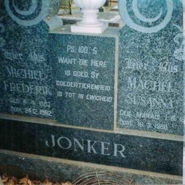 JONKER Michiel Frederik 1887-1962 &amp; Machel Susanna MARAIS 1888-1960