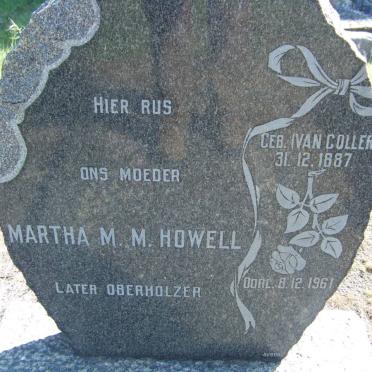 OBERHOLZER Martha M.M. voorheen HOWELL nee VAN COLLER 1887-1961