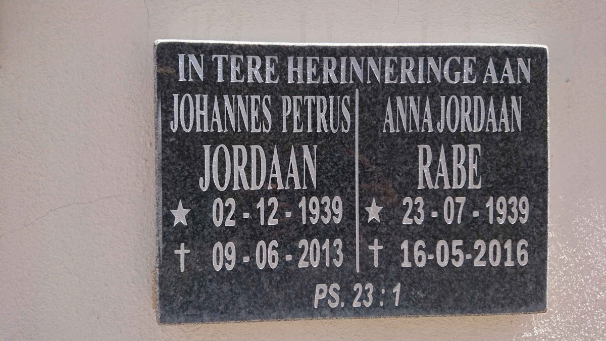 JORDAAN Johannes Petrus 1939-2013 &amp; Anna Jordaan RABE 1939-2016