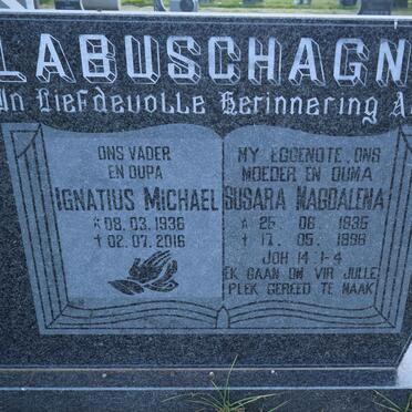 LABUSCHAGNE Ignatius Michael 1936-2016 &amp; Susara Magdalena 1935-1998