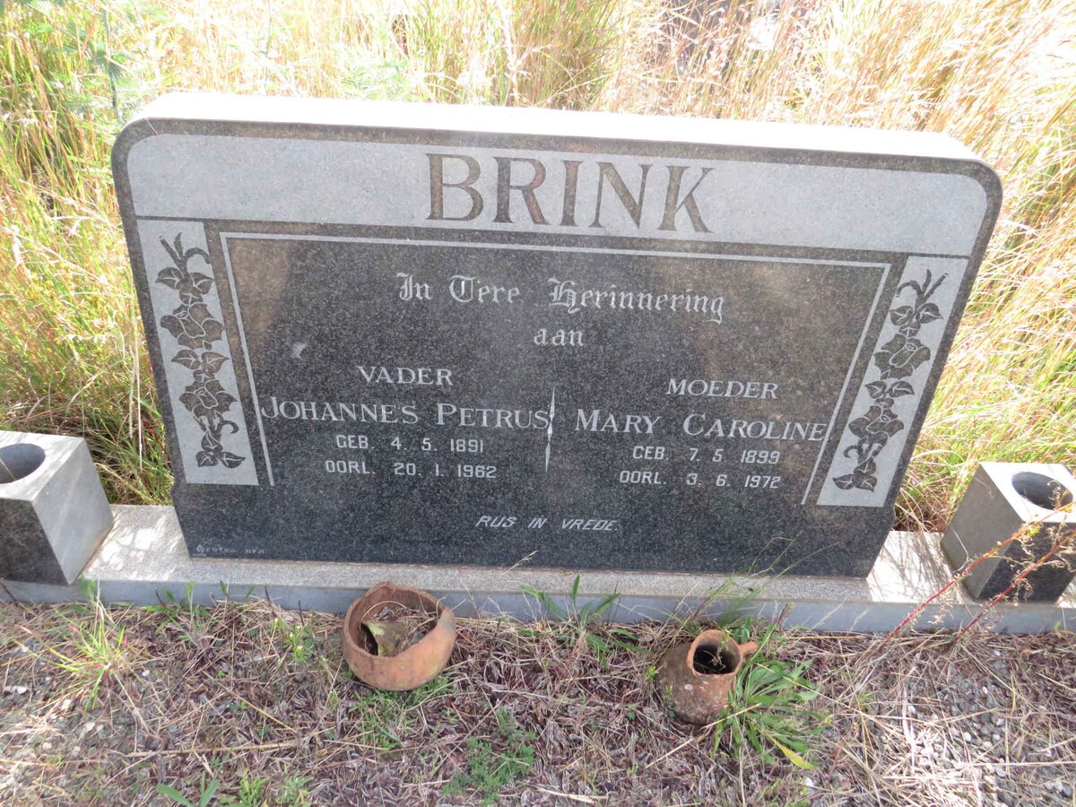 BRINK Johannes Petrus 1891-1982 & Mary Caroline 1899-1972