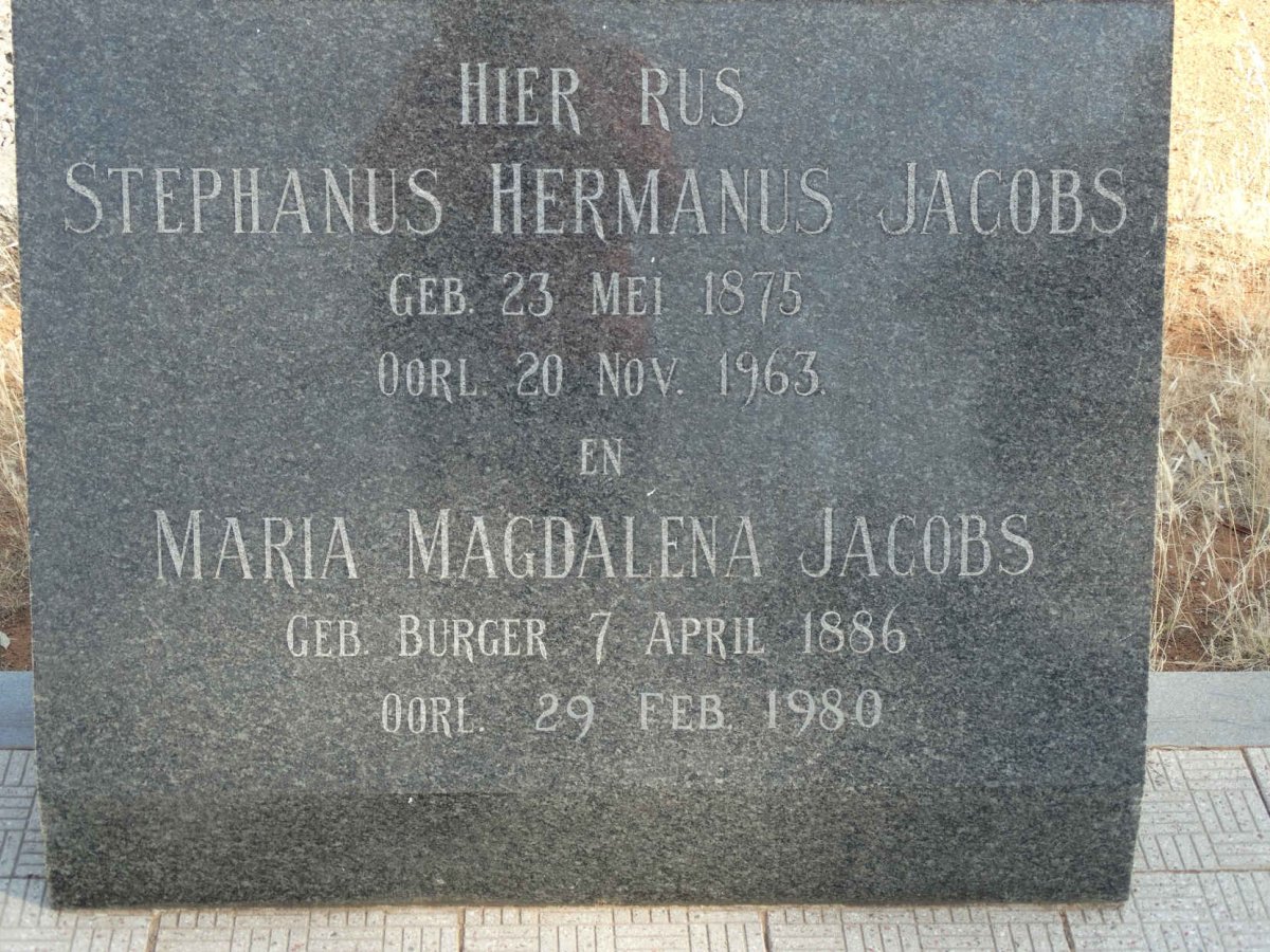 JACOBS Stephanus Hermanus 1875-1963 &amp; Maria Magdalena BURGER 1886-1980