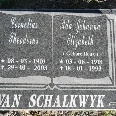 SCHALKWYK Cornelius Theodorus, van &amp; Ada Johanna Elizabeth ROUX 1918-1993