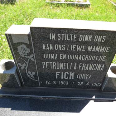 FICK Petronella Francina nee DRY 1903-1983