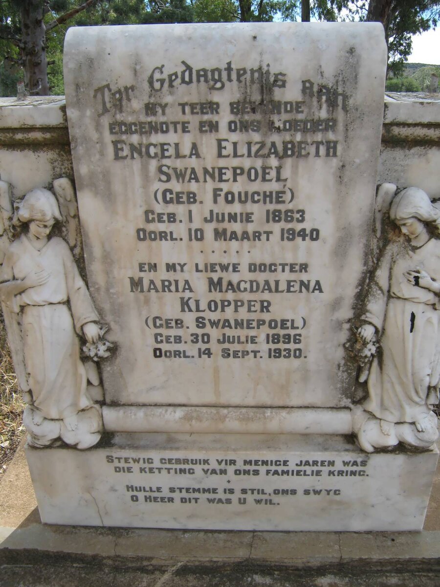SWANEPOEL Engela Elizabeth nee FOUCHÉ 1863-1940 :: KLOPPER Marie Magdalene nee SWANEPOEL 1896-1930