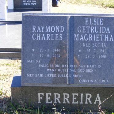 FERREIRA Raymond Charles 1944-2005 &amp; Elsie Getruida Magrietha BOTHA 1945-2006