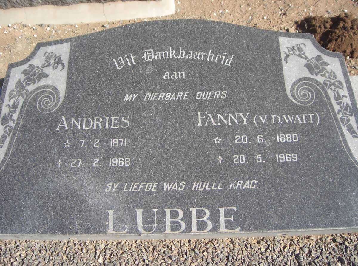 LUBBE Andries 1871-1968 &amp; Fanny V.D. WATT 1880-1969