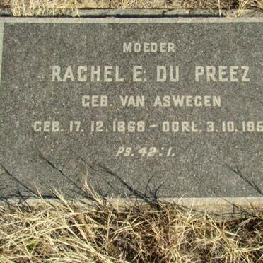PREEZ Rachel E., du nee VAN ASWEGEN 1868-1953