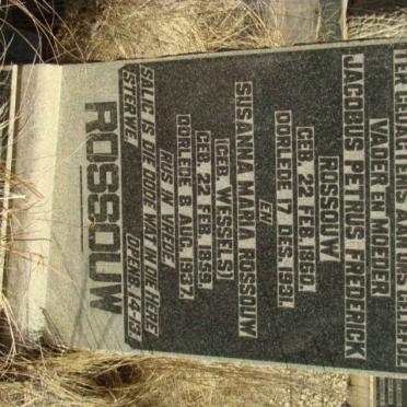 ROSSOUW Jacobus Petrus Frederick 1860-1931 &amp; Susanna Maria WESSELS 1859-1937