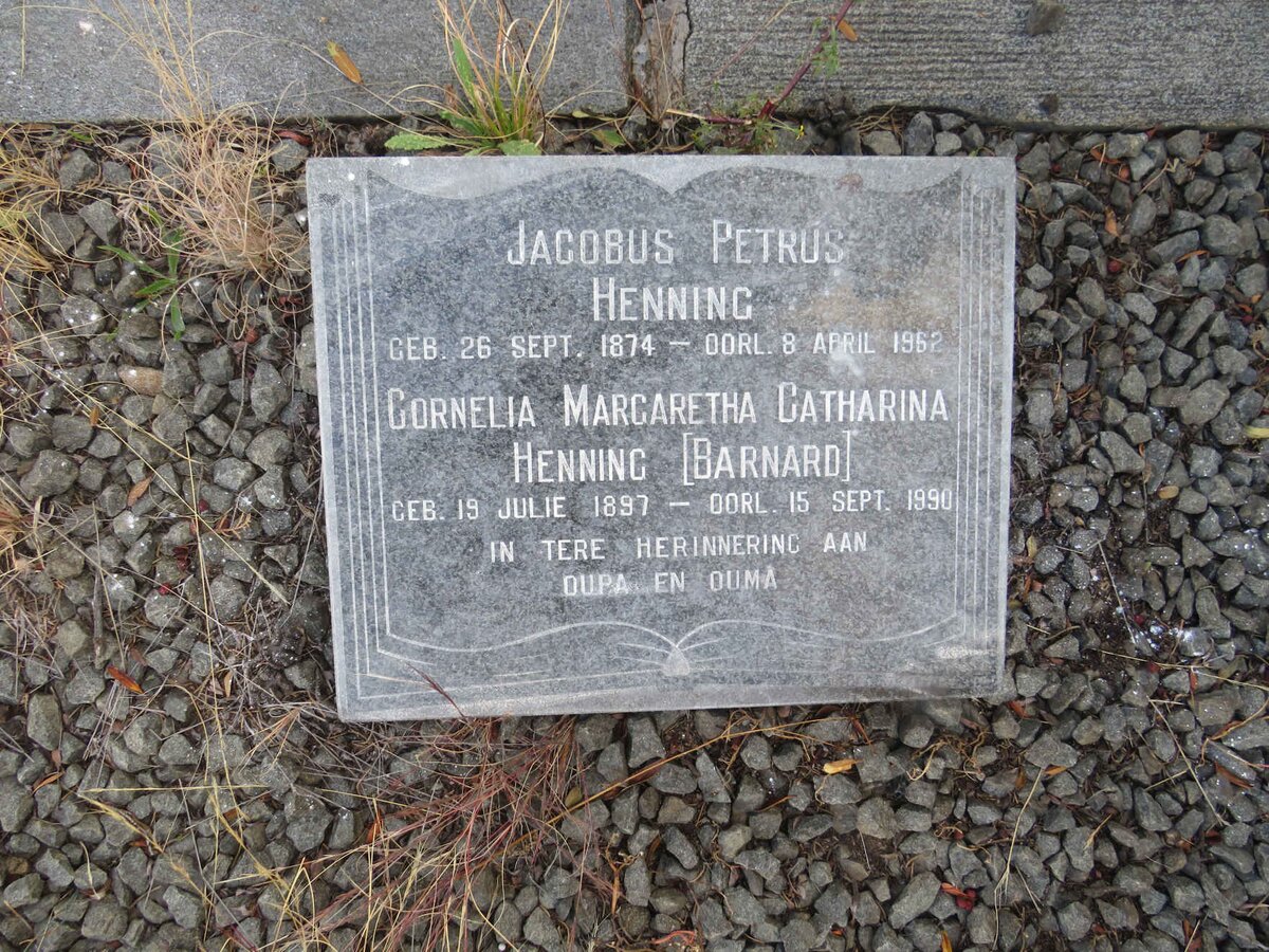 HENNING Jacobus Petrus 1874-1962 & Cornelia Margaretha Catharina BARNARD 1897-1990