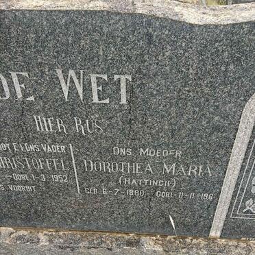 WET Christoffel, de -1952 &amp; Dorothea Maria HATTINGH 1880-196?