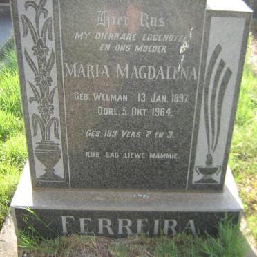 FERREIRA Maria Magdalena nee WELMAN 1897-1964
