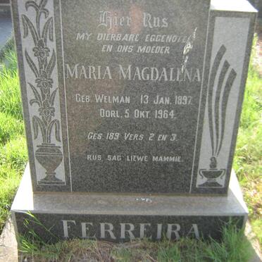 FERREIRA Maria Magdalena nee WELMAN 1897-1964