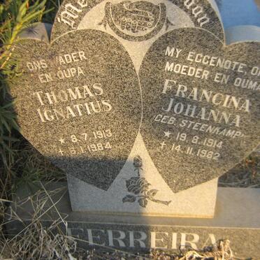 FERREIRA Thomas Ignatius 1913-1984 &amp; Francina Johanna STEENKAMP 1914-1982