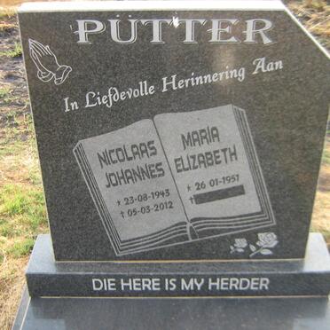 PUTTER  Nicholaas Johannes 1943-2012 &amp; Maria Elizabeth 1951 -