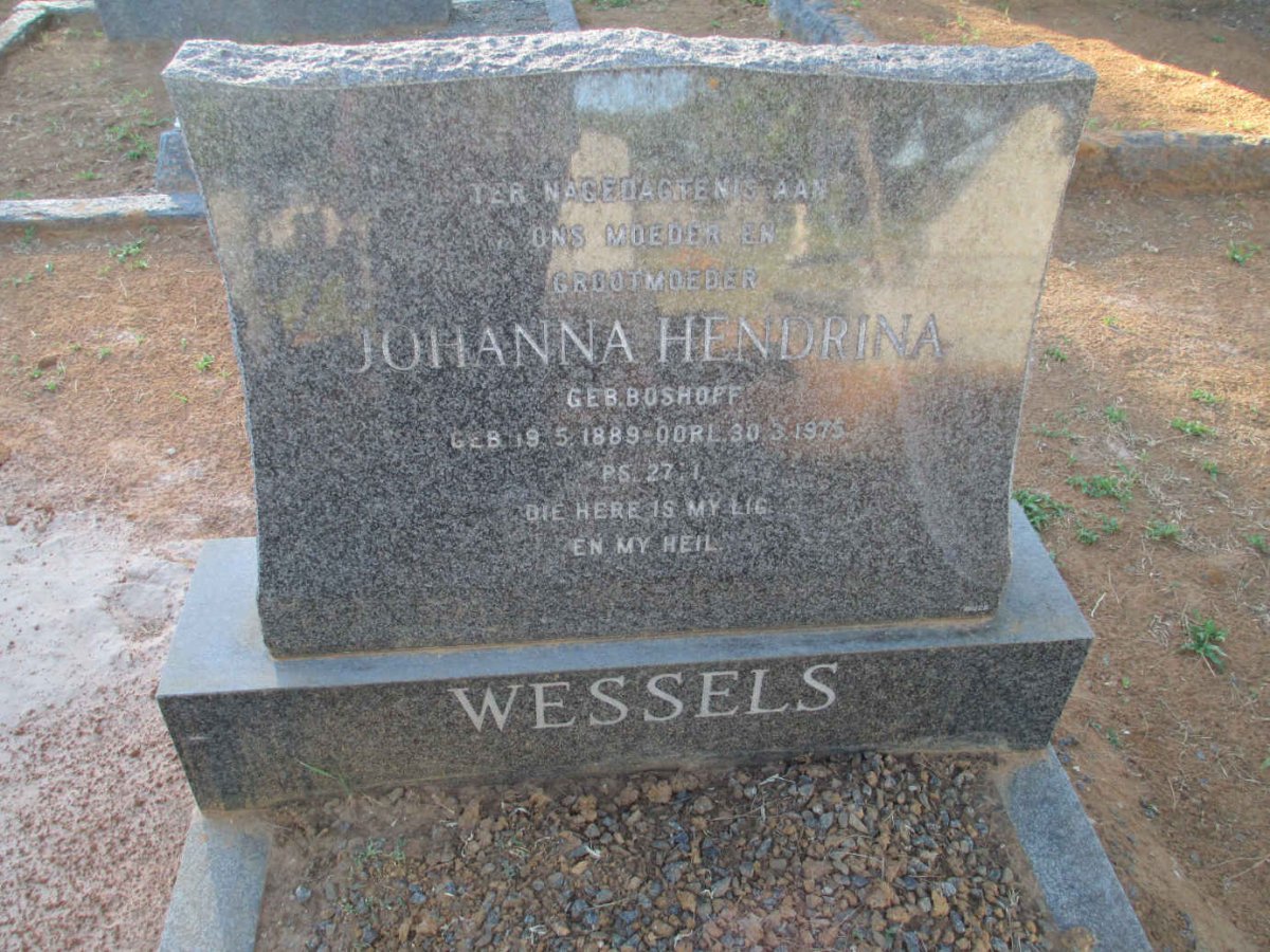 WESSELS Johanna Hendrina nee BOSHOFF 1889-1975