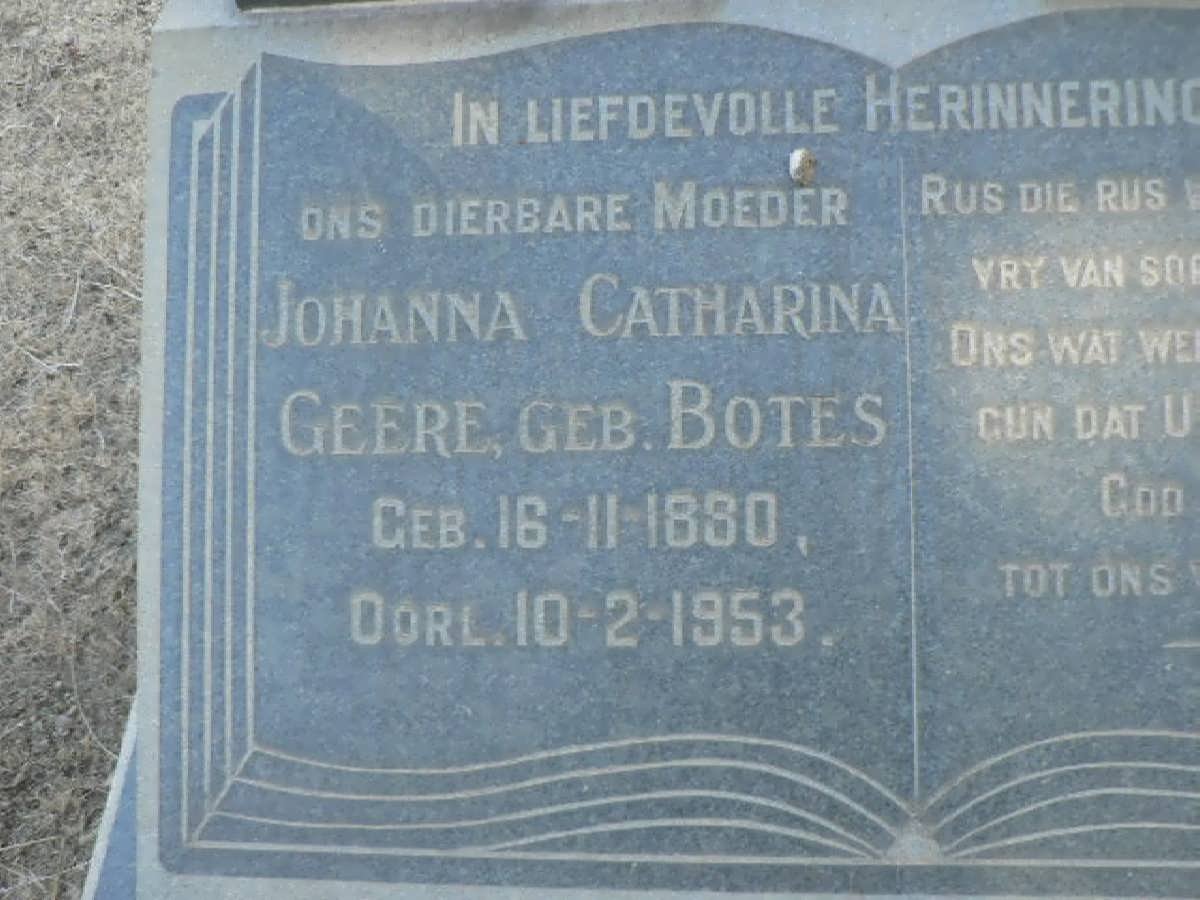 GEERE Johanna Catharina nee BOTES 1880-1953