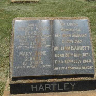 HARTLEY William Barrett 1871-1940 :: CLARKE Robert Ralph -1964 &amp; Mary Anne -1975