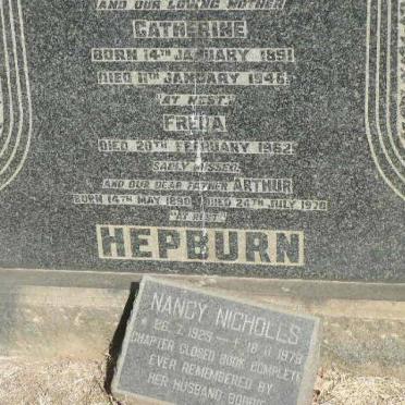 HEPBURN Arthur 1890-1970 &amp; Catherine 1891-1946 :: Freda -1962 :: NICHOLLS Nancy 1929-1978