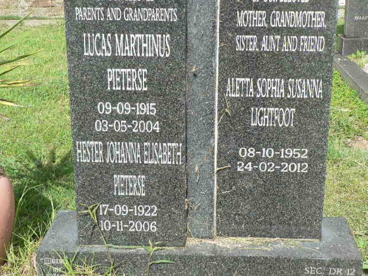 PIETERSE Lucas Marthinus 1915-2004 &amp; Hester Johanna Elisabeth 1922-2006 :: LIGHTFOOT Aletta Sophia Susanna 1952-2012