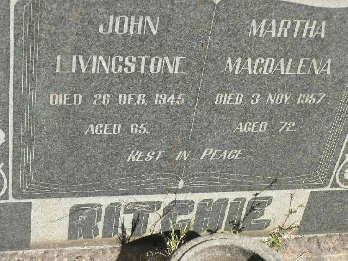 RITCHIE John Livingstone -1945 &amp; Martha Magdalena -1957