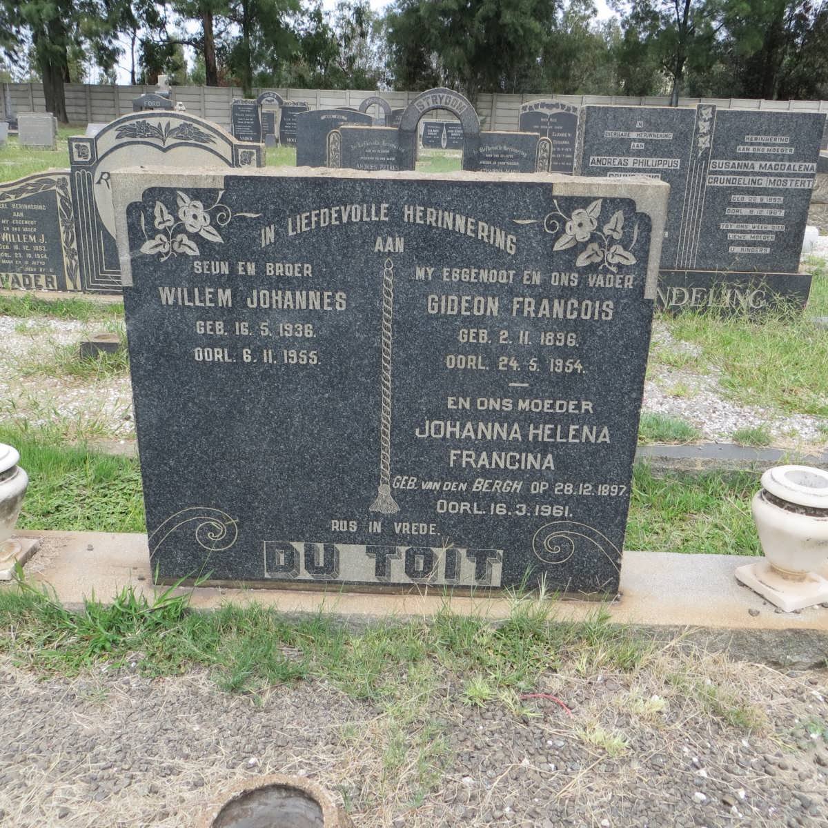 TOIT Gideon Francois, du 1896-1954 &amp; Johanna Helena Francina VAN DEN BERGH 1897-1961 :: DU TOIT Willem Johannes 1936-1955