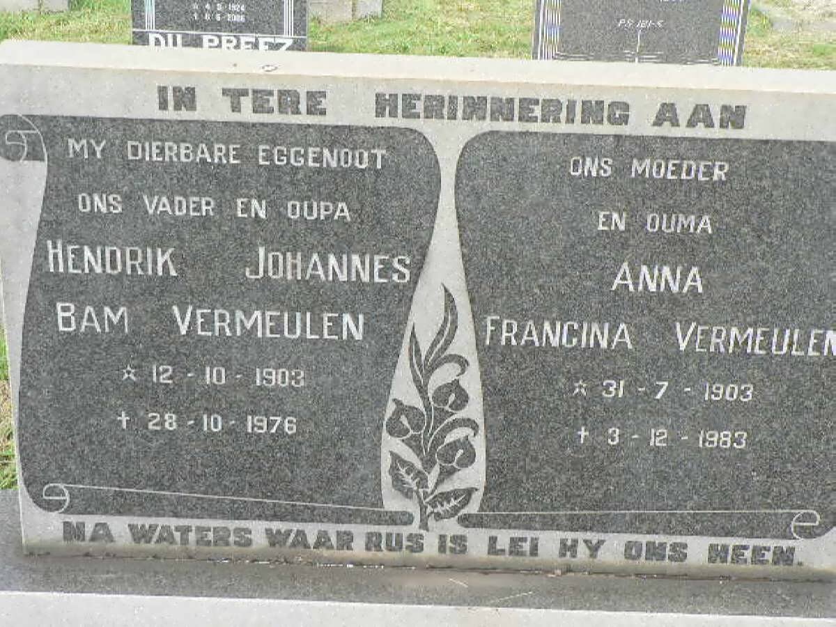 VERMEULEN Hendrik Johannes Bam 1903-1976 &amp; Anna Francina 1903-1983