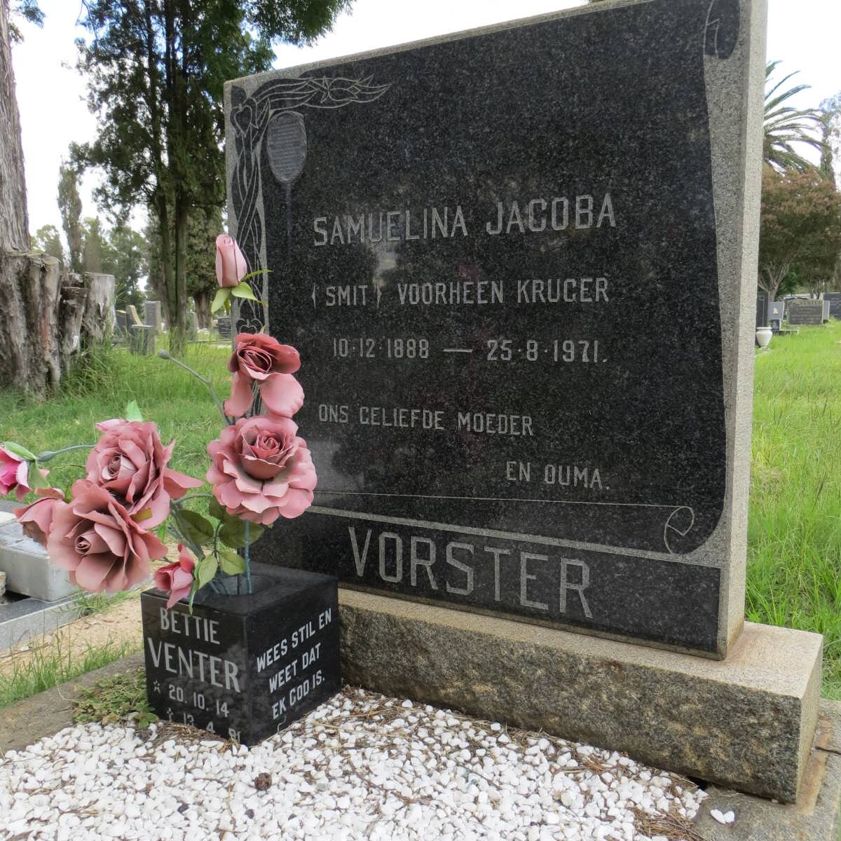 VORSTER Samuelina Jacoba previously KRUGER nee SMIT 1888-1971 :: VENTER Bettie 1914-1991