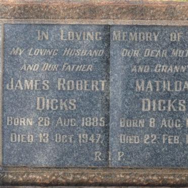 DICKS James Robert 1885-1947 &amp; Matilda 1889-1959