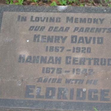 ELDRIDGE Henry David 1867-1920 &amp; Hannah Gertrude 1876-1942