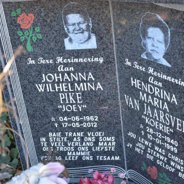 JAARSVELD Hendrina Maria, van 1940-1999 :: PIKE Johanna Wilhelmina 1962-2012