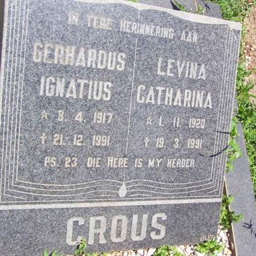 CROUS Gerhardus Ignatius 1917-1991 &amp; Levina Catharina 1920-1991