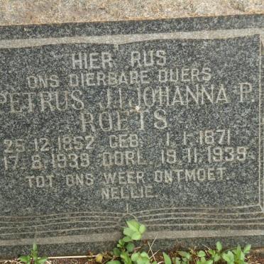 ROETS Petrus J. 1852-1939 &amp; Johanna P. 1871-1939
