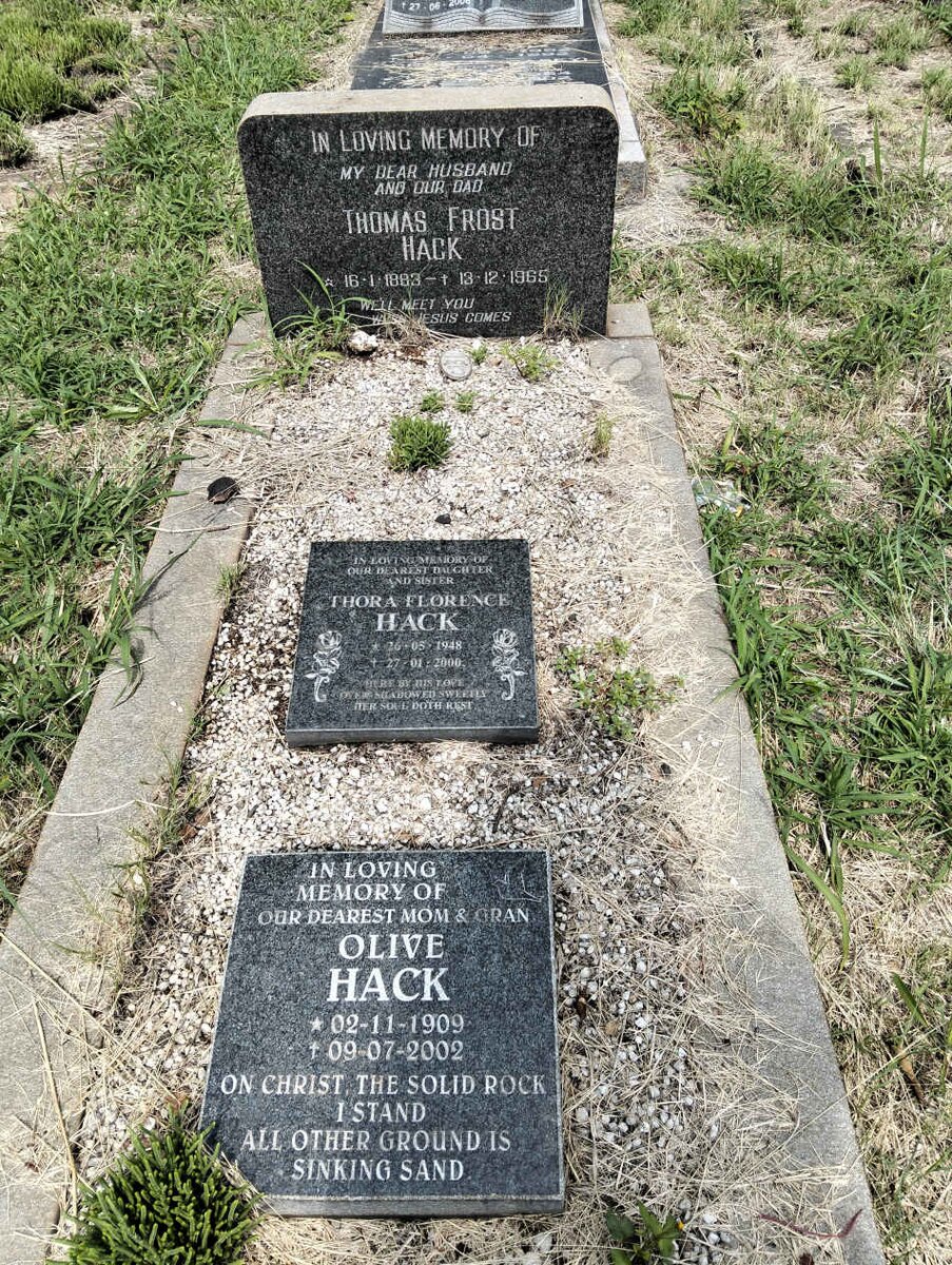 HACK Thomas Frost 1883-1965 & Olive 1909-2002 :: HACK Thora Florence 1948-2000 _1