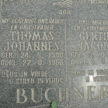 BUCHNER Thomas Johannes 1900-1968 &amp; Gertha Jacoba 1904-1992