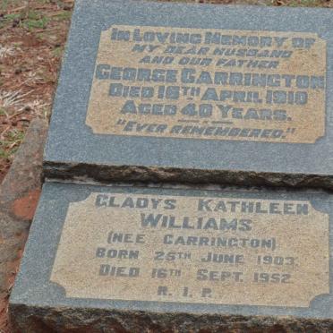 CARRINGTON George -1910 :: WILLIAMS Gladys Kathleen nee CARRINGTON 1903-1952