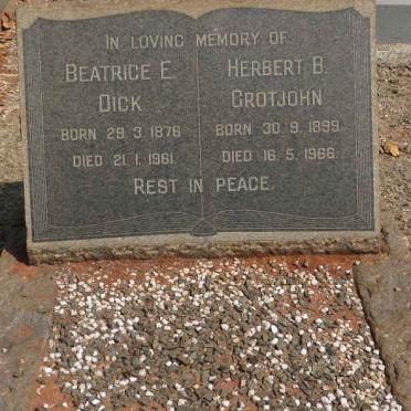 DICK Beatrice E. formerly GROTJOHN nee BRABURY 1876-1961 :: GROTJOHN Herbert B. 1899-1966