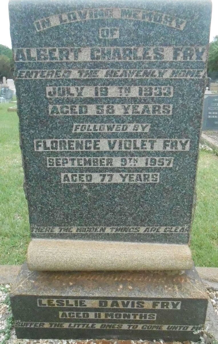 FRY Albert Charles -1933 &amp; Florence Violet -1957 :: FRY Leslie Davis