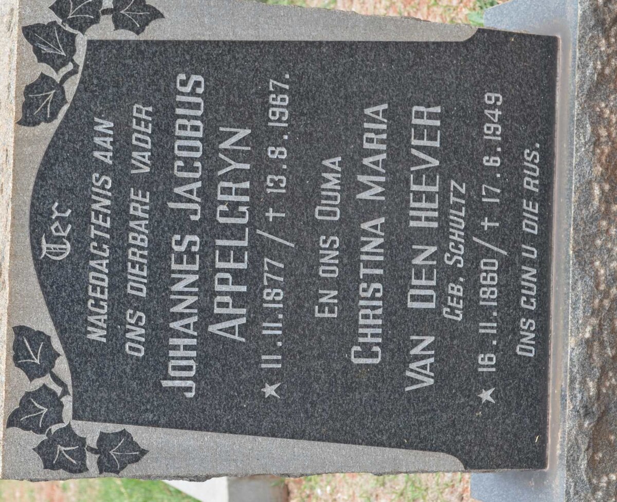 HEEVER Christina Maria, van den nee SCHULTZ 1860-1949 :: APPELGRYN Johannes Jacobus 1877-1967