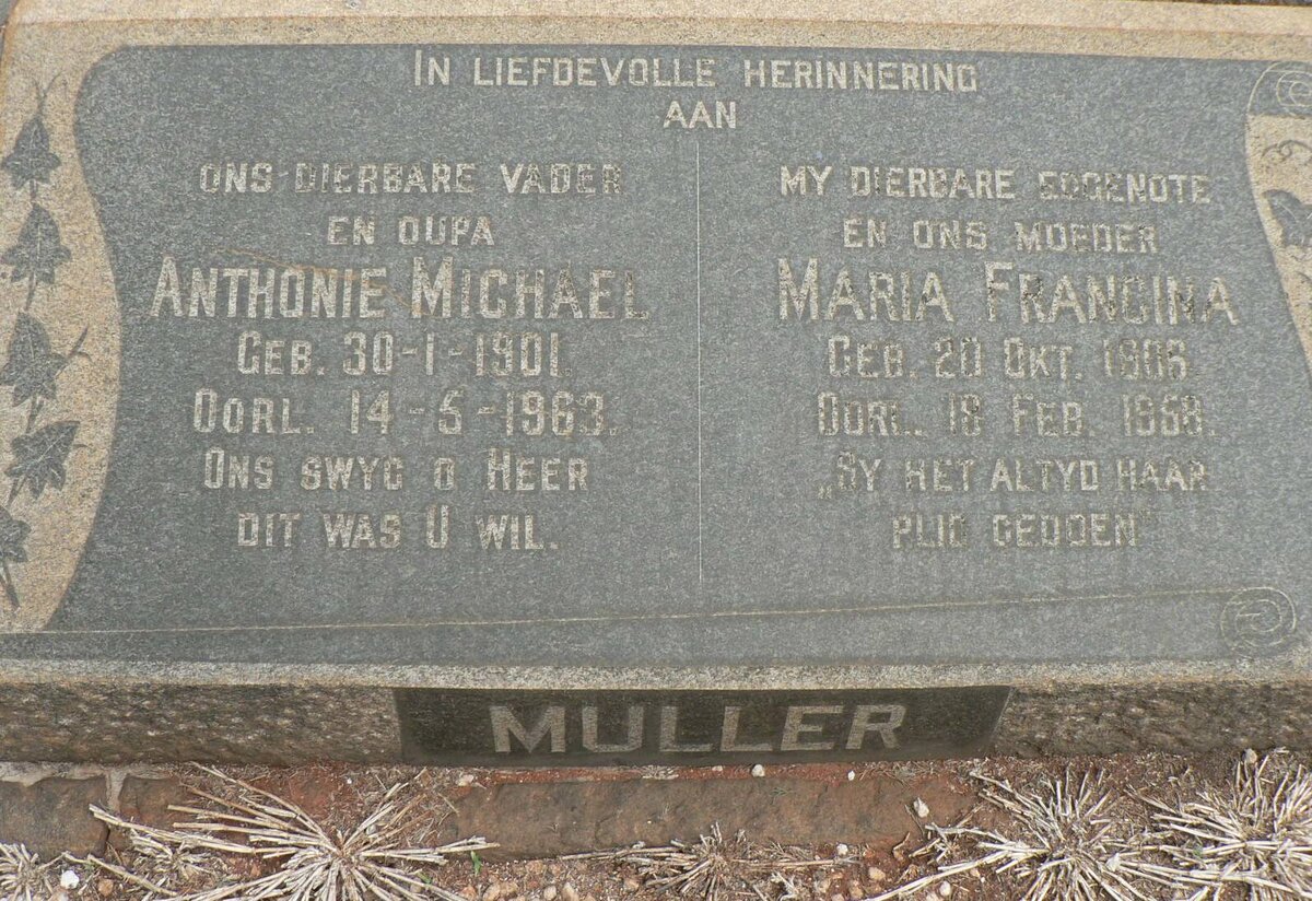 MULLER Anthonie Michael 1901-1963 &amp; Maria Francina 1906-1958