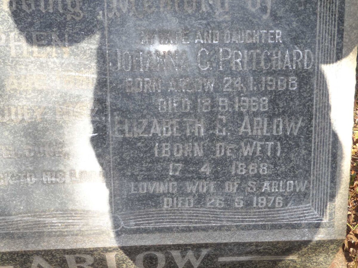 ARLOW Elizabeth nee De WET 1888-1976 :: PRITCHARD Johanna C. nee ARLOW 1908-1968