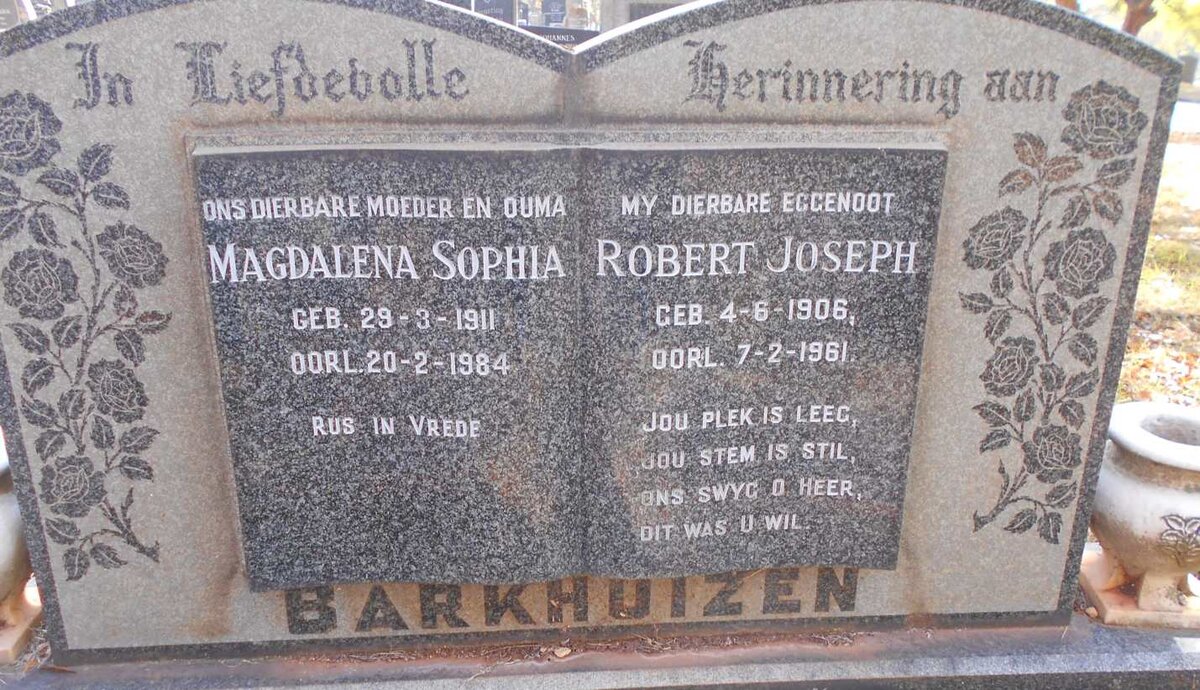 BARKHUIZEN Robert Joseph 1906-1961 &amp; Magdalena Sophia 1911-1984