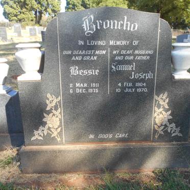 BRONCHO Samuel Joseph 1904-1970 &amp; Bessie 1911-1975