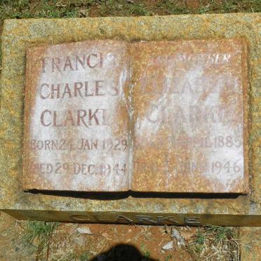 CLARKE Elizabeth 1885-1946 :: CLARKE Francis Charles 1929-1944