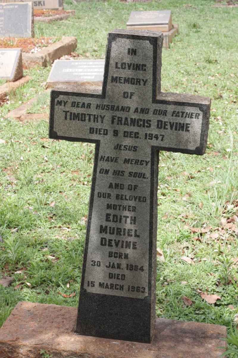 DEVINE Timothy Francis -1947 &amp; Edith Muriel 1884-1963