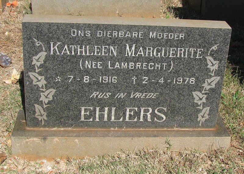 EHLERS Kathleen Marguerite nee LAMBRECHT 1916-1978
