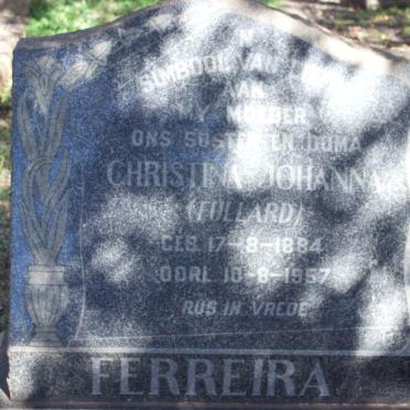 FERREIRA Christina Johanna nee FULLARD 1884-1957