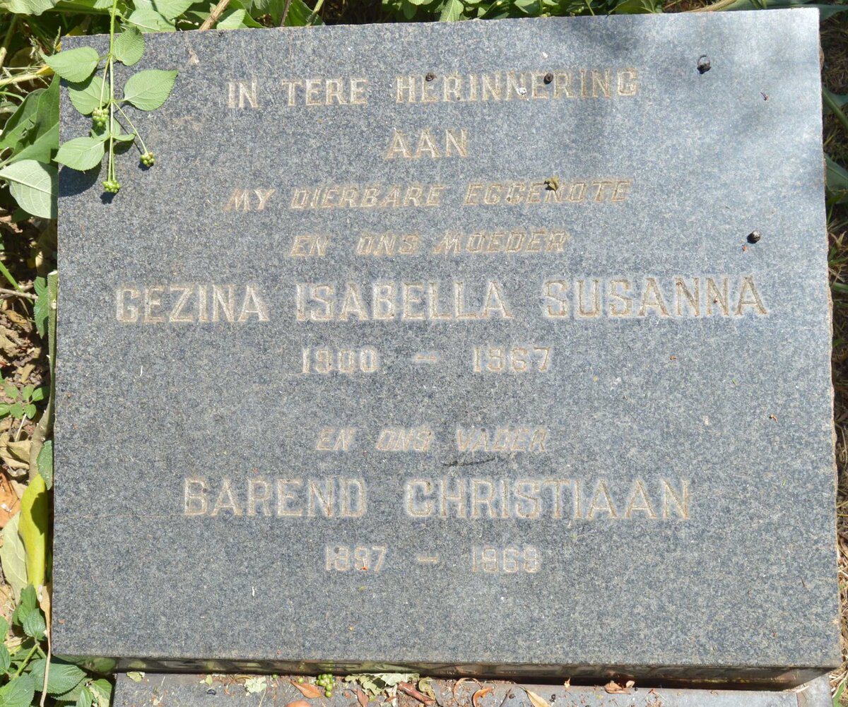 GREYLING Barend Christiaan 1897-1969 &amp; Gezina Isabella Susanna 1900-1967