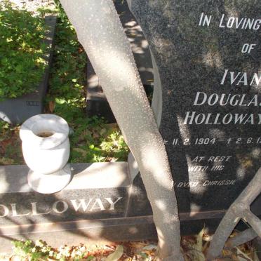 HOLLOWAY Ivan Douglas 1904-1980 &amp; Christina 1904-1978