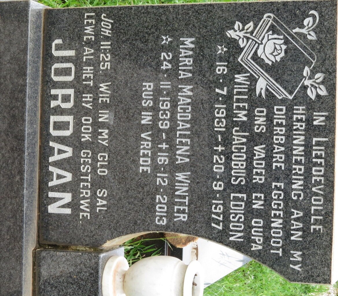 JORDAAN Willem Jacobus Edison 1931-1977 &amp; Maria Magdalena WINTER 1939-2013